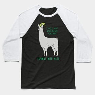 Llamas With Hats Carl Will Not Apologize For Art Baseball T-Shirt